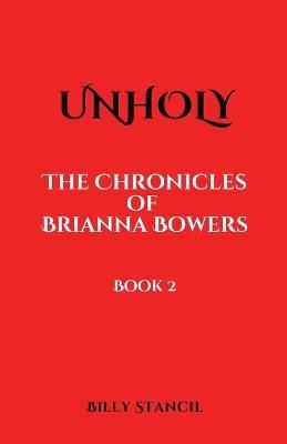 Unholy: Chronicles of Brianna - Stancil - cover