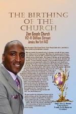 The Birthing of a Church: Zion Gosple Church