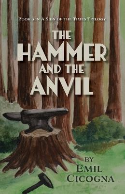 The Hammer and the Anvil - Emil Cicogna - cover