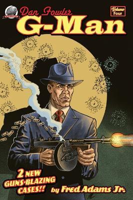 Dan Fowler G-Man Volume 4 - Fred Adams - cover