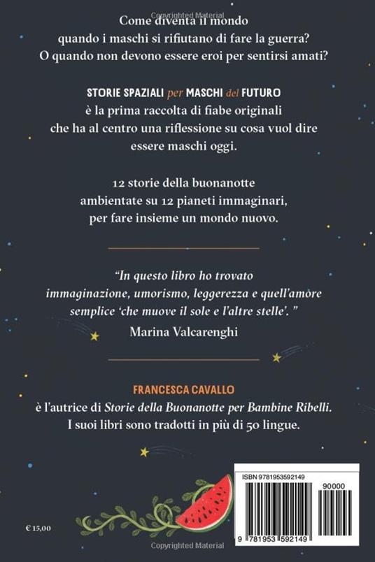 Storie spaziali per maschi del futuro - Francesca Cavallo - 2