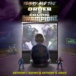 Tommy and the Order of Cosmic Champions