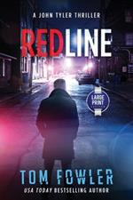Redline: A John Tyler Thriller