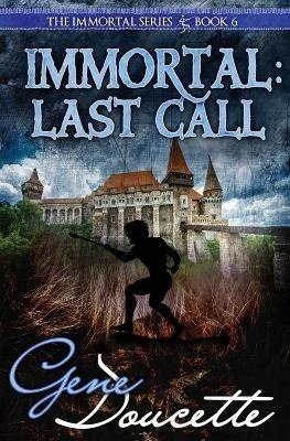 Immortal: Last Call - Gene Doucette - cover