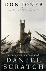 Daniel Scratch: A Story of Witchkind