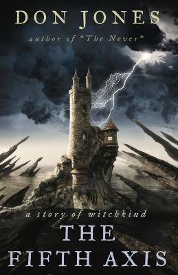 The Fifth Axis: a story of witchkind - Don Jones - cover