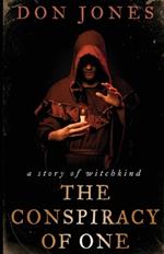 The Conspiracy of One