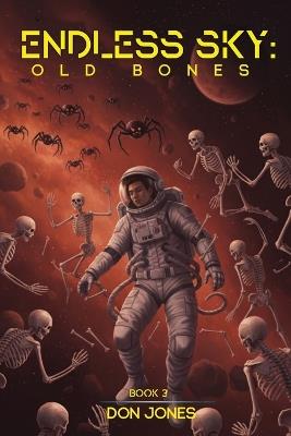 Endless Sky: Old Bones - Don Jones - cover