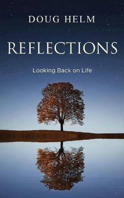 Reflections: Looking Back On Life - Doug Helm - cover