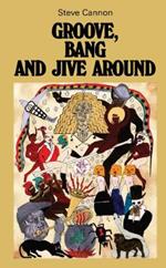 Groove, Bang and Jive Around
