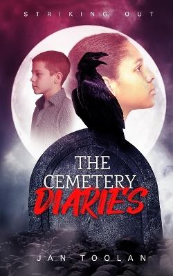 The Cemetery Diaries - Jan Toolan - cover