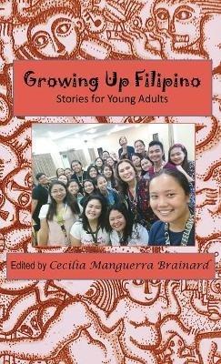 Growing Up Filipino: Stories for Young Adults - cover