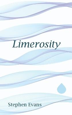 Limerosity: An Anapestic Journey through Western Literature - Stephen Evans - cover