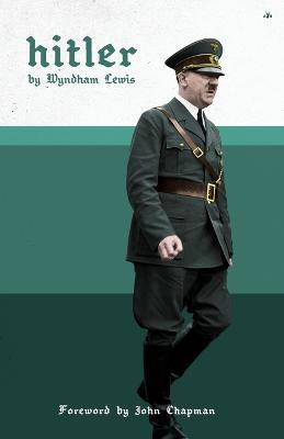 Hitler - Wyndham Lewis,John Borzoi Chapman - cover