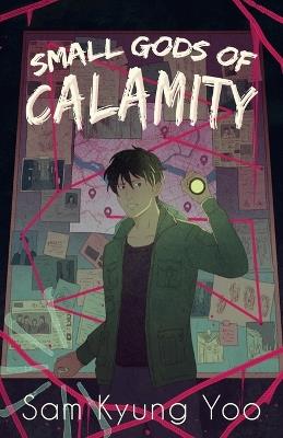 Small Gods of Calamity - Sam Kyung Yoo - cover
