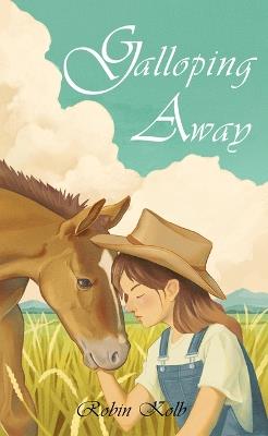 Galloping Away - Robin Kolb - cover