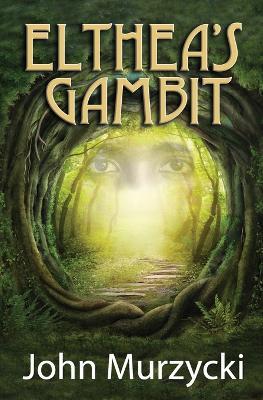 Elthea's Gambit - John Murzycki - cover