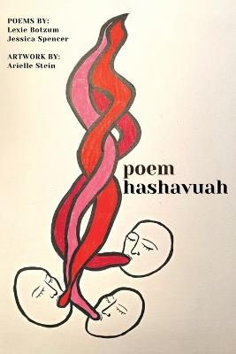 poem hashavua: A Personal Engagement with the Weekly Torah Portion in Poems and Pictures - Lexie Botzum,Jessica Spencer - cover