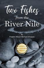 Two Fishes from the River Nile