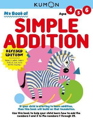 My Book of Simple Addition (Revised Edition) - Kumon Publishing - cover