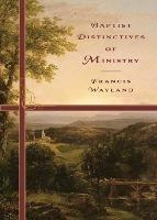 Baptist Distinctives of Ministry