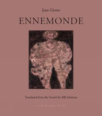 Ennemonde - Jean Giono,Bill Johnston - cover