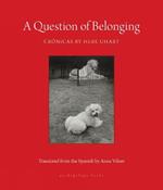 A Question of Belonging: Cronicas