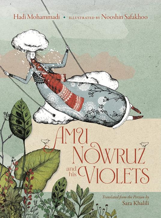 Amu Nowruz and His Violets - Hadi Mohammadi,Nooshin Safakhoo,Sara Khalili - ebook