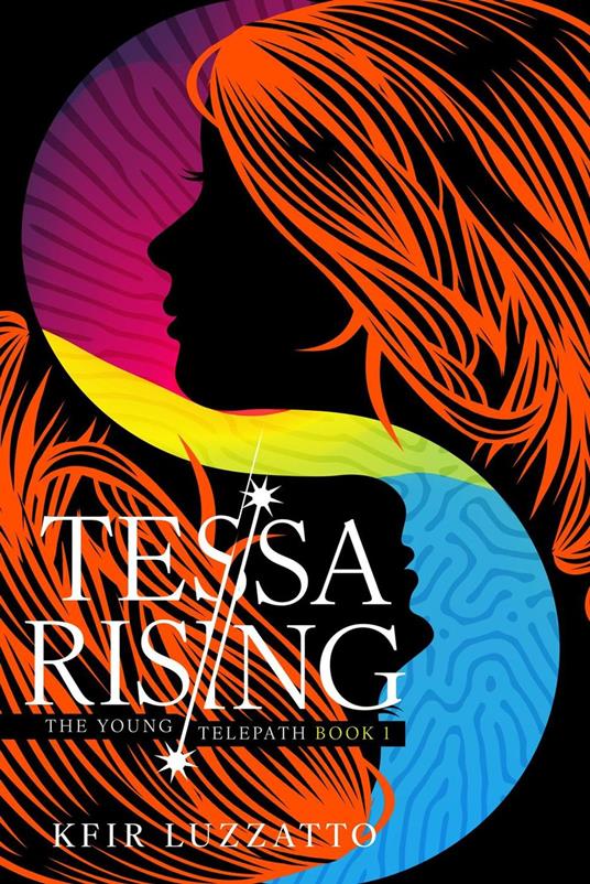 Tessa Rising: (The Young Telepath Book 1) - Kfir Luzzatto - ebook