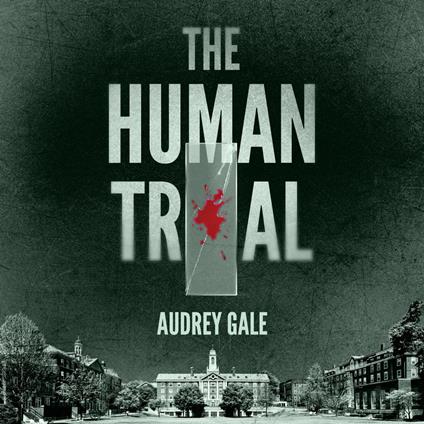 Human Trial, The