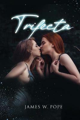 Trifecta - James W Pope - cover