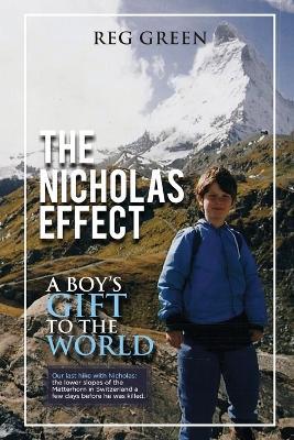 The Nicholas Effect: A Boy's Gift to the World - Reginald Green - cover