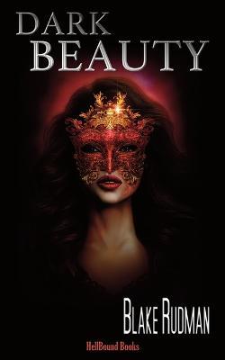 Dark Beauty - Blake Rudman - cover