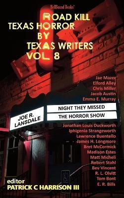 Road Kill: Texas Horror by Texas Writers Vol. 8 - Joe R Lansdale - cover