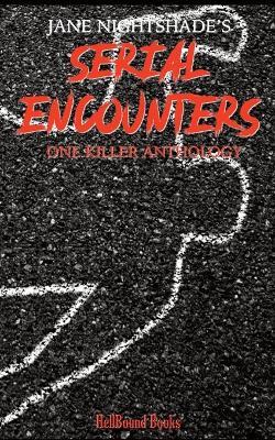 Jane Nightshade's Serial Encounters - Jane Nightshade - cover