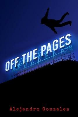 Off the Pages - Alejandro Gonzalez - cover