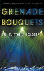 Grenade Bouquets: A Runaway Train Novel