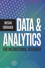 Data & Analytics for Instructional Designers