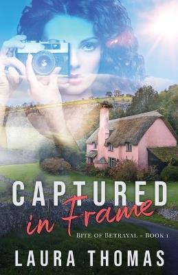 Captured in Frame - Laura Thomas - cover
