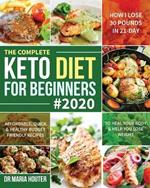 The Complete Keto Diet for Beginners #2020