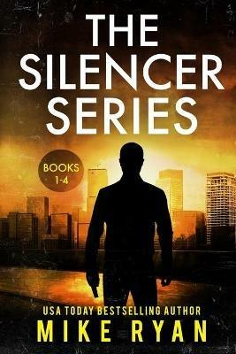 The Silencer Series Books 1-4 - Mike Ryan - cover