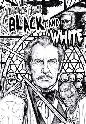 Vincent Price: Black and White - Cw Cooke - cover