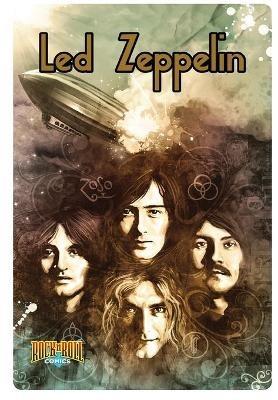 Rock and Roll Comics: Led Zeppelin - Spike Steffenhagen - cover