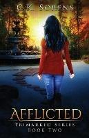Afflicted - C K Sorens - cover