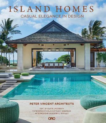Island Homes: Casual Elegance in Design - Peter Vincent Architects - cover
