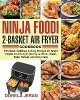 Ninja Foodi 2-Basket Air Fryer Cookbook - Dorela Jeran - cover