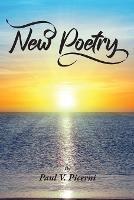 New Poetry - Paul V Picerni - cover