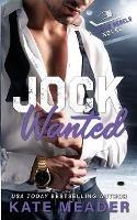 Jock Wanted (A Rookie Rebels Novel) - Kate Meader - cover