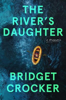 The River's Daughter - Bridget Crocker - cover