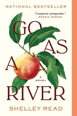 Go as a River - Shelley Read - cover